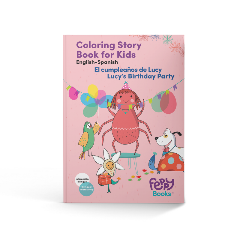 Lucy's Birthday Party "El Cumpleaños de Lucy" - Bilingual Spanish/English Coloring Book for Kids - Feppy